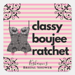 Classy Boujee Ratchet   Pink and Black Lingerie Square Sticker