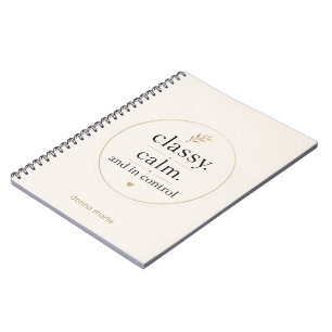 Classy Calm and In Control Feminine Journal Notebo