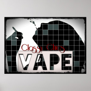Classy Chics Vape Chequered Pattern Grunge Poster