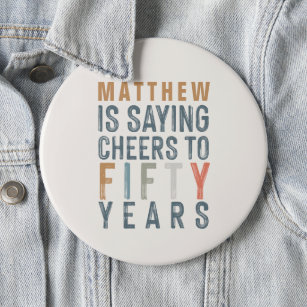 Classy colorful cheers to fifty years birthday 6 inch round button