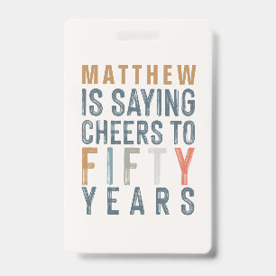 Classy colourful cheers to fifty years birthday badge