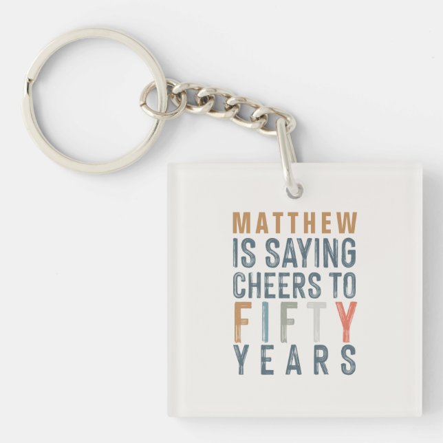 Classy colourful cheers to fifty years birthday keychain (Front)