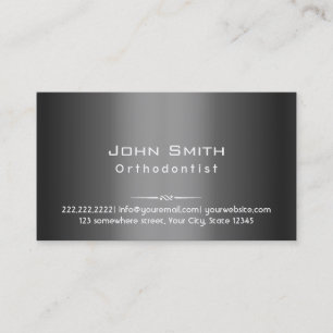Classy Dark Grey Metal Orthodontist Business Card