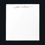 Classy Elegant Black Grey Feminine Girly Script Notepad<br><div class="desc">Classy Elegant Black Grey Feminine Girly Script Notepad You can easily customize the colour of the text with the 'Customize' tool or feel free to contact me. With this item, you can use two names “Allison & Matthew”, use one name “Kennedy”, a family name (“The Kennedys”), or your name (“Allison...</div>