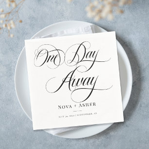Classy Elegant One Day Away Personalized Wedding Napkin