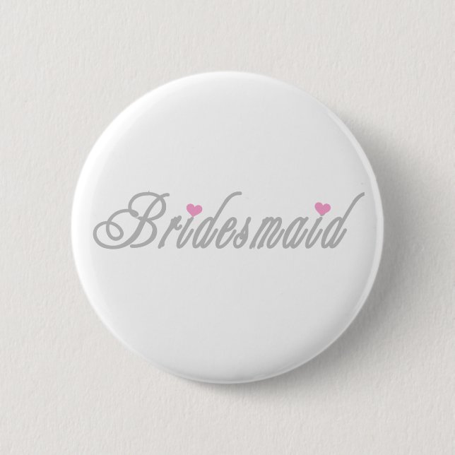 Classy Greys Bridesmaid 2 Inch Round Button (Front)