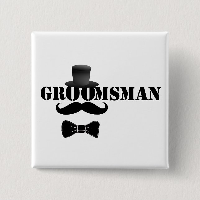 Classy Groomsman Top Hat and Moustache 2 Inch Square Button (Front)