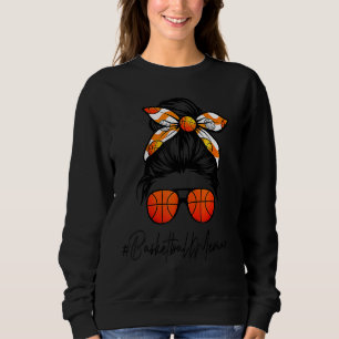 Classy Memaw Life Messy Hair Bun Basketball Mother Sweatshirt