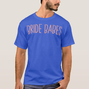 Classy Mood Bride Bachelorette Party Tee Bridal Pa