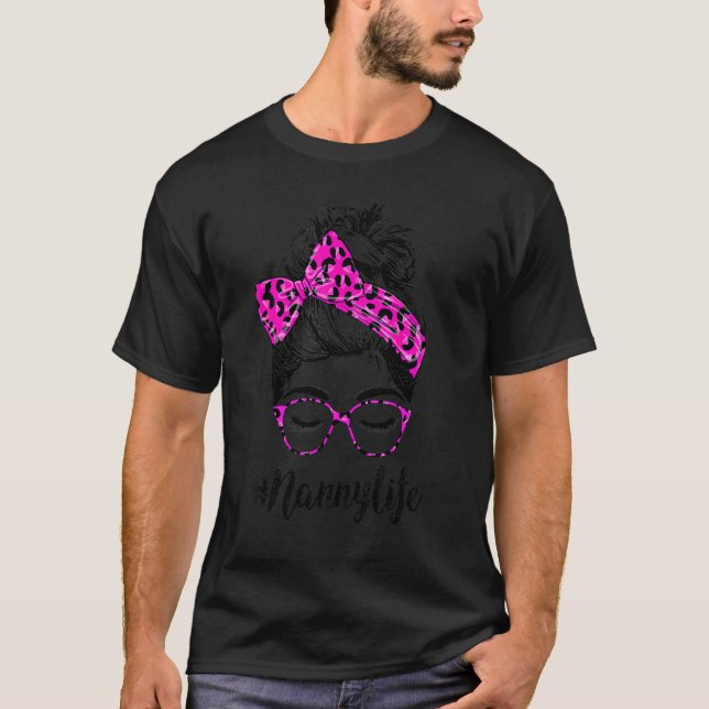 Classy Nanny Life Messy Bun Pink Leopard Print Mot T-Shirt (Front)