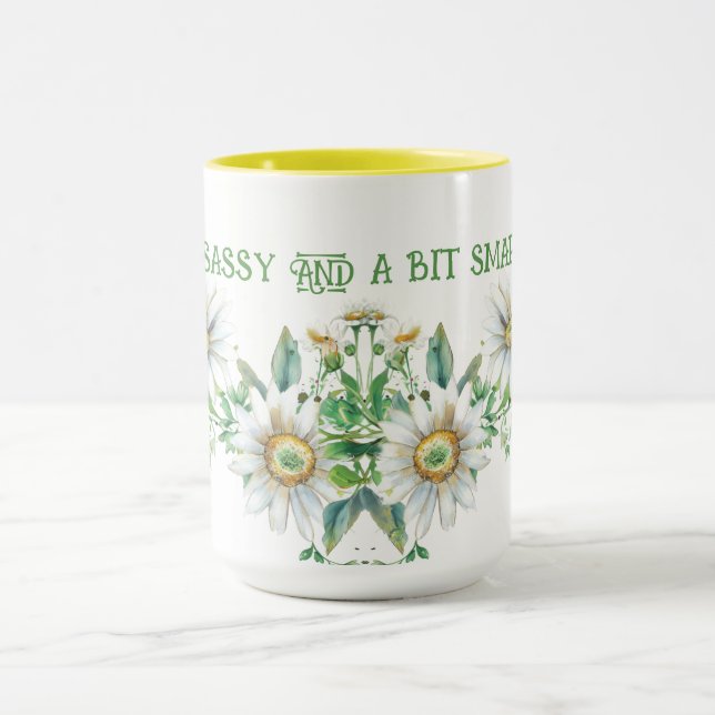 CLASSY SASSY AND A BIT SMART-ASSY MUG (Center)