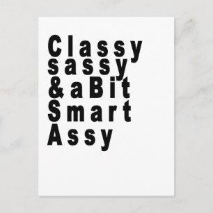 Classy Sassy and a bit Smart Assy Tshirts.png Postcard