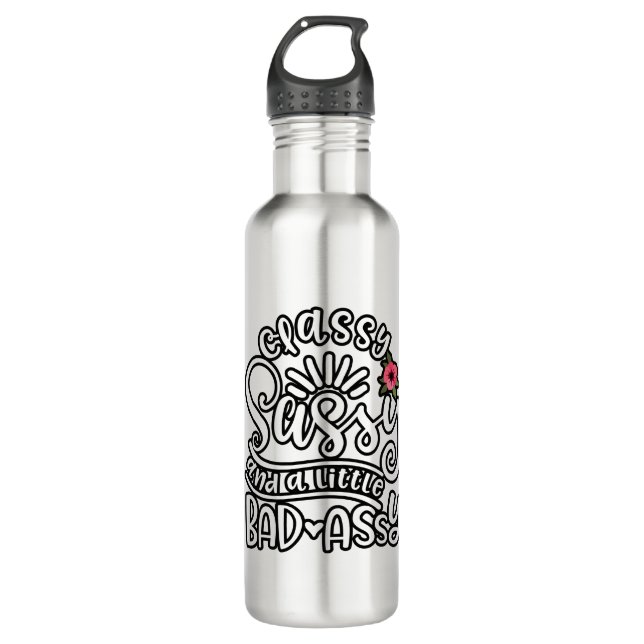 Classy Sassy And A Little Bad Assy Girls Sassy 710 Ml Water Bottle (Front)
