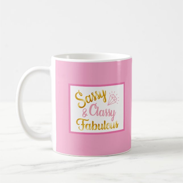 Classy Sassy Fabulous  Coffee Mug (Left)