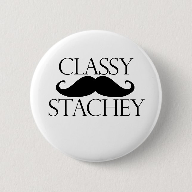Classy Stache Moustache 2 Inch Round Button (Front)