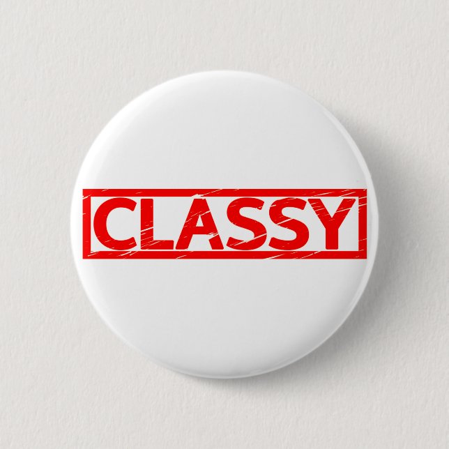 Classy Stamp 2 Inch Round Button (Front)