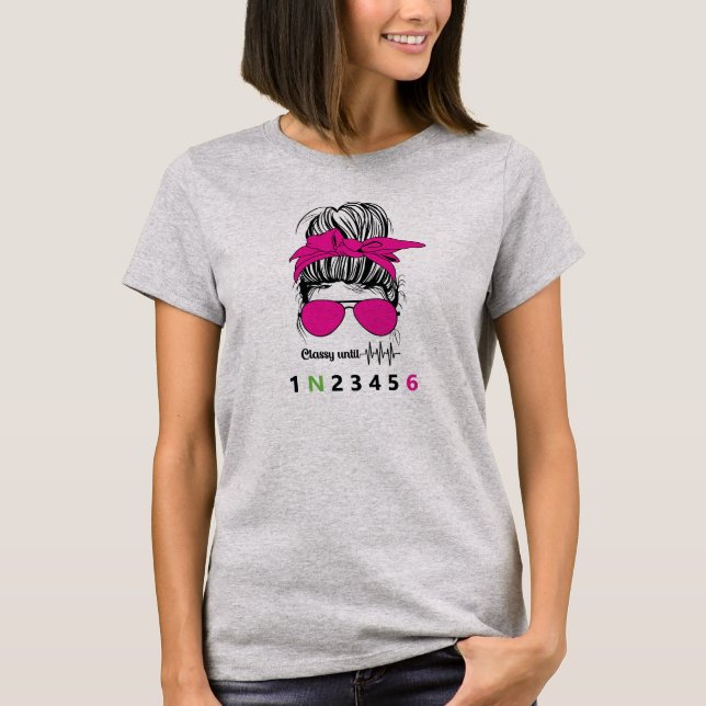 Classy Until... Funny Motorcycle T-Shirt (Front)