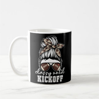 Classy Until Kickoff American Football Game Day s Coffee Mug
