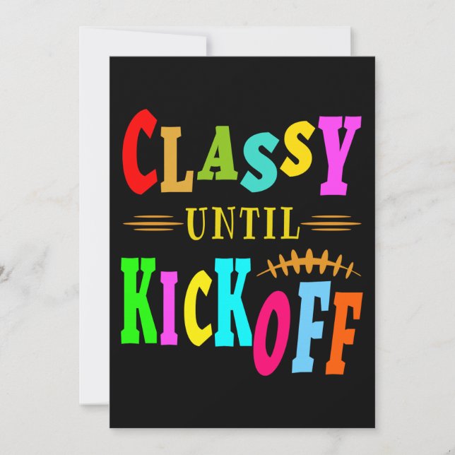 Classy Until Kickoff  Invitation (Front)
