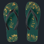 Classy Wedding Bride Emerald Green & Gold Foliage Flip Flops<br><div class="desc">These classy wedding Bride emerald green and gold foliage flip flops feature golden foliage pattern and modern typography on timeless dark green background. View the collection on this page to find matching items. ♥Customize it with your information. ♥ If you want to change the font style, colour or text placement,...</div>