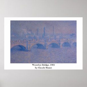 Claude Monet's Waterloo Bridge Poster