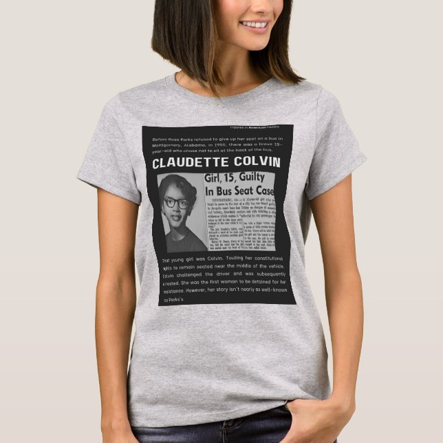 Claudette Colvin - Figures in American History T-Shirt (Front)