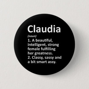 Claudia Definition Personalized Name Funny Christm 2 Inch Round Button