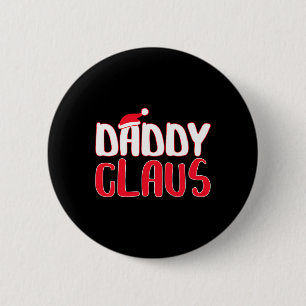 Claus Matching Santa Christmas Shirt 2 Inch Round Button