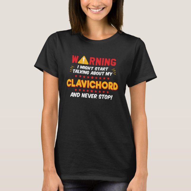 Clavichord Player Joke Graphic T-Shirt (Front)