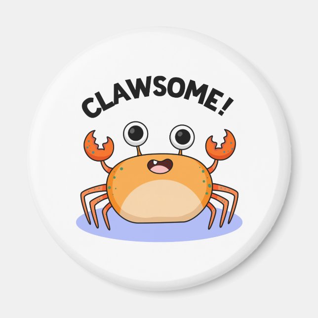 Clawsome Cute Crab Pun Magnet (Front)