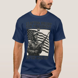 Clayton Bigsby For President T-Shirt