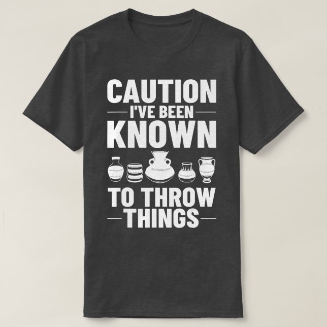 Clayware Clay Ceramicist Sculpture Ceramics Potter T-Shirt (Design Front)