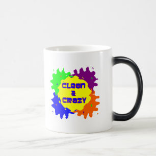 Clean and Crazy Magic Mug