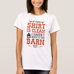 Clean Barn T-Shirt
