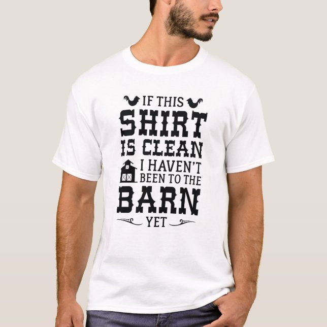 Clean Barn T-Shirt (Front)