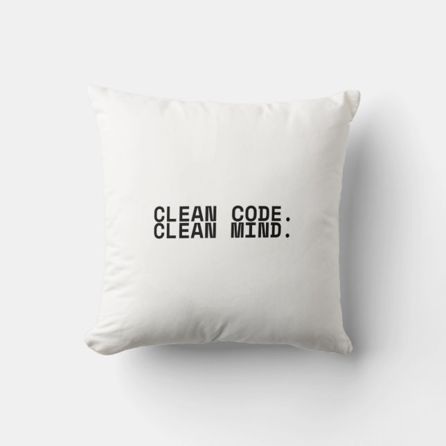 Clean Code Clean Mind Minimalist Industrial  Throw Pillow (Front)
