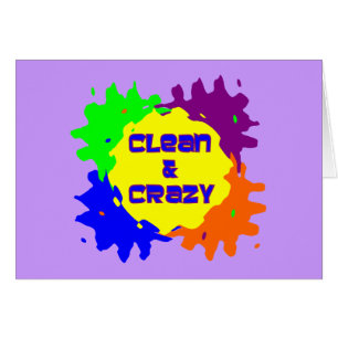 Clean & Crazy