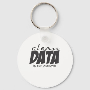 Clean Data is the Answer Keychain