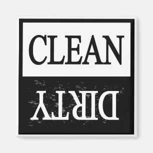 Clean dirty-Black border dishwasher magnet