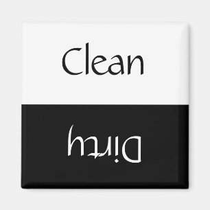 Clean Dirty (Black & White) Magnet