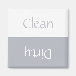 Clean Dirty (Grey & White) Magnet