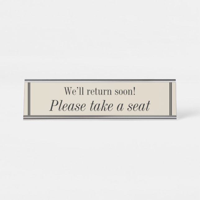 Clean, Elegant "Please take a seat" Desk Name Plate (Front)