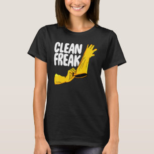 Clean Freak Cleaner Women Cleaning Team 1 T-Shirt
