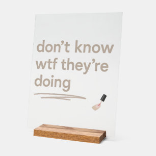 Clean Girl Chaos – Skincare Delulu Vibes Quote Acrylic Sign
