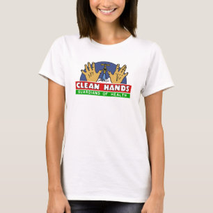 Clean hands! T-Shirt
