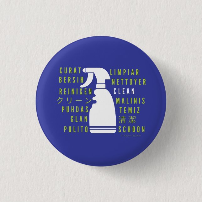 Clean in Every Language 1 Inch Round Button (Front)