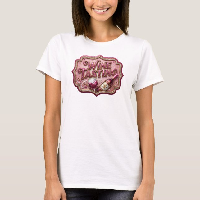 Clean Pink WINE TASTING Print T-Shirt (Front)