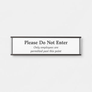 Clean "Please Do Not Enter" Door Sign