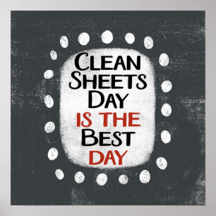Clean Sheets Day Poster Wall Art