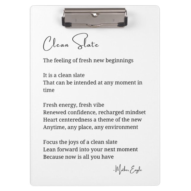 Clean Slate new beginnings Inspirational Poem Wall Clipboard (Front)